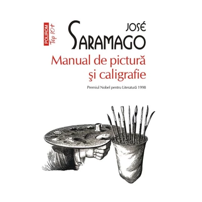 Manual de pictura si caligrafie - José Saramago