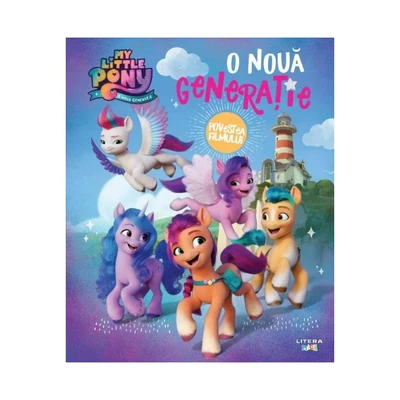 My Little Pony. O noua generatie. Povestea filmului - Collective