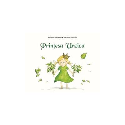 Printesa Urzica - Frédéric Maupomé