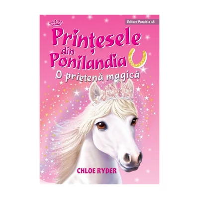 Printesele din Ponilandia. O prietena magica - Ryder Chloe