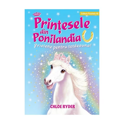 Printesele din Ponilandia. Prietene pentru totdeauna - Ryder Chloe