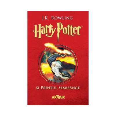 Harry Potter si Printul Semisange (Harry Potter #6) - J.K. Rowling