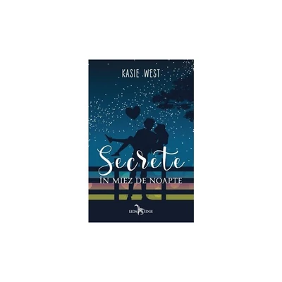 Secrete in miez de noapte - Kasie West