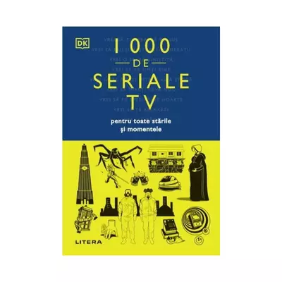 1000 de seriale TV pentru toate starile si momentele - Collective