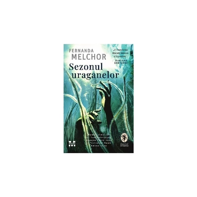 Sezonul uraganelor - Fernanda Melchor