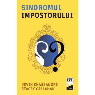 Sindromul impostorului - Kevin Chassangre, Stacey Callahan