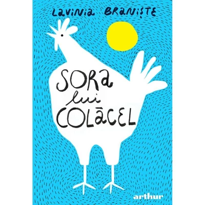 Sora lui Colacel - Lavinia Braniste