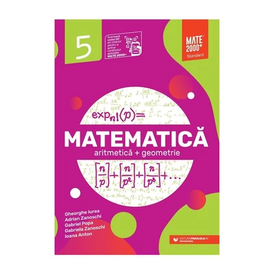 Matematica. Aritmetica, geometrie. Clasa a V-a. Standard - Collective