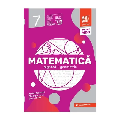 Matematica. Algebra, geometrie. Clasa a VII-a. Standard - Collective