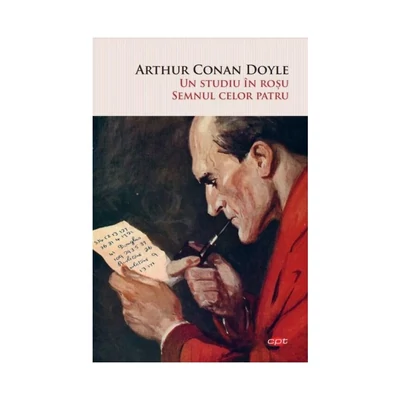 Un studiu in rosu. Semnul celor patru - Arthur Conan Doyle