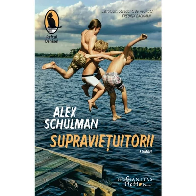 Supravietuitorii - Alex Schulman