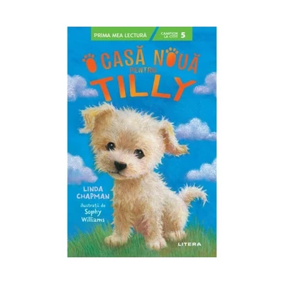 O casa noua pentru Tilly - Linda Chapman