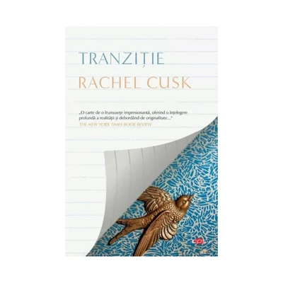 Tranzitie - Rachel Cusk