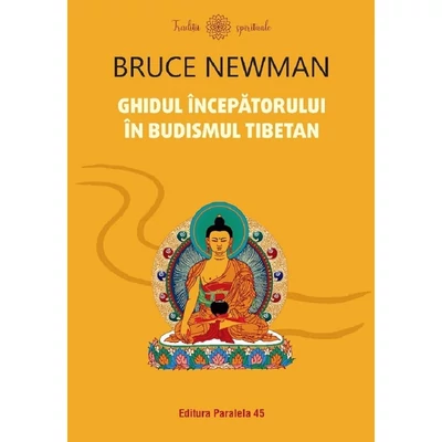 Ghidul incepatorului in budismul tibetan