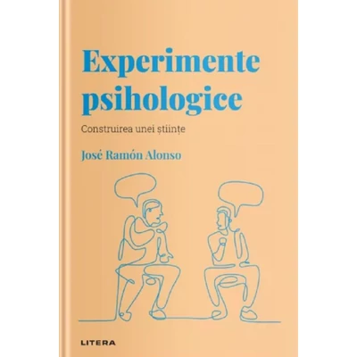 Descopera psihologia. Experimente psihologice