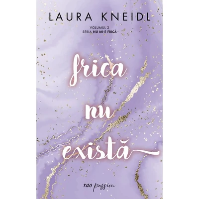 Frica nu exista (seria Nu mi-e frica, vol. 2)