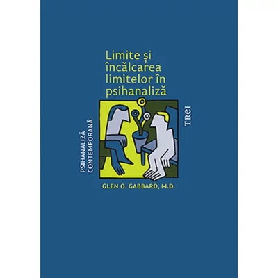 Limite si incalcarea limitelor in psihanaliza