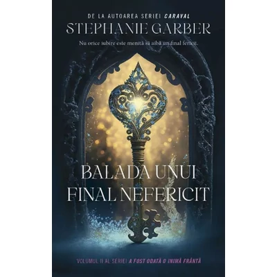 Balada unui final nefericit (seria A fost odata o inima franta, vol. 2)
