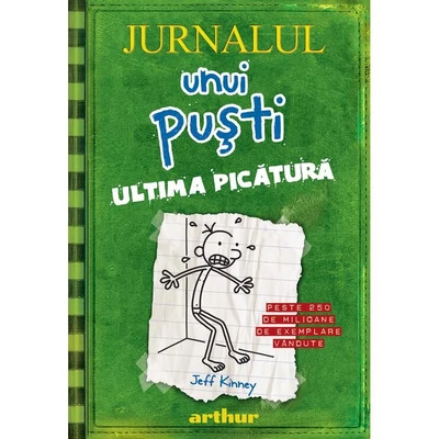 Jurnalul unui pusti 3. Ultima picatura