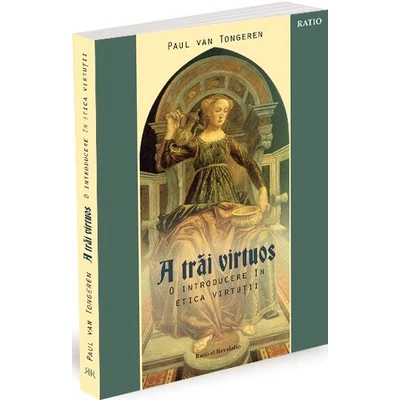 A trai virtuos