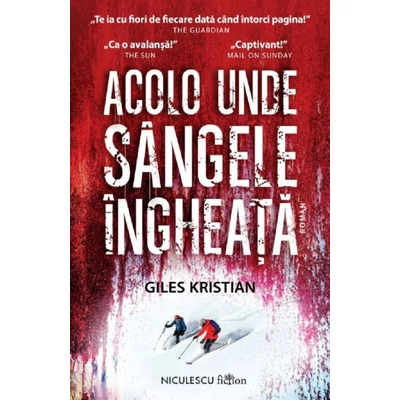 Acolo unde sangele ingheata