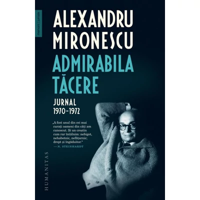 Admirabila tacere. Jurnal 1970–1972