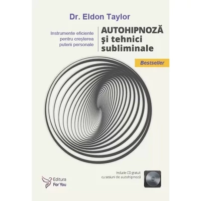 Autohipnoza si tehnici subliminale