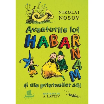 Aventurile lui Habarnam si ale prietenilor sai