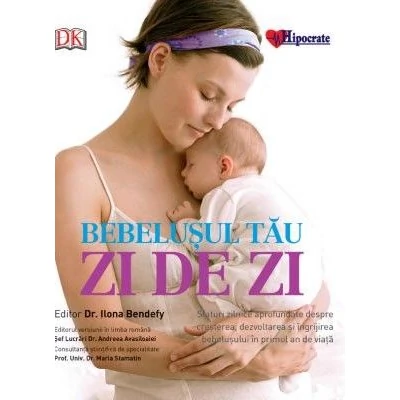 Bebelusul tau: zi de zi