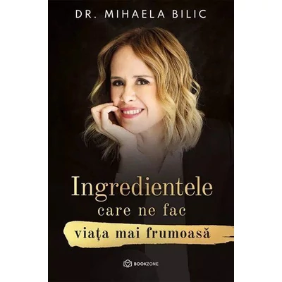Ingredientele care ne fac viata mai frumoasa