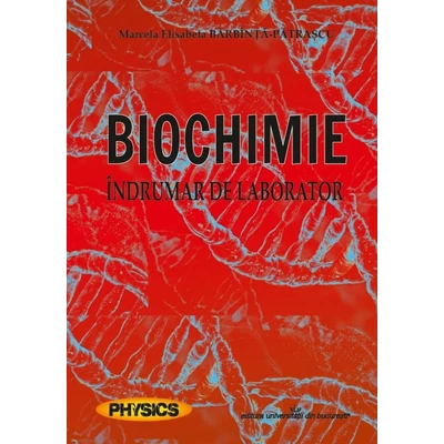 Biochimie. Indrumar de laborator