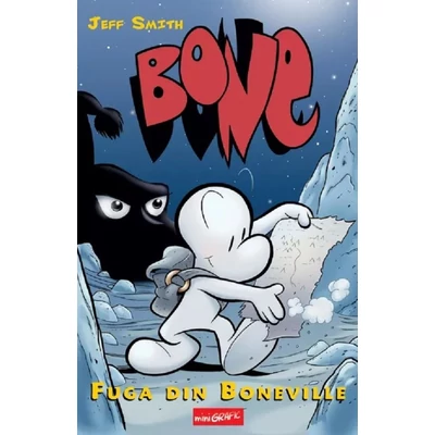 Bone. Fuga din Boneville