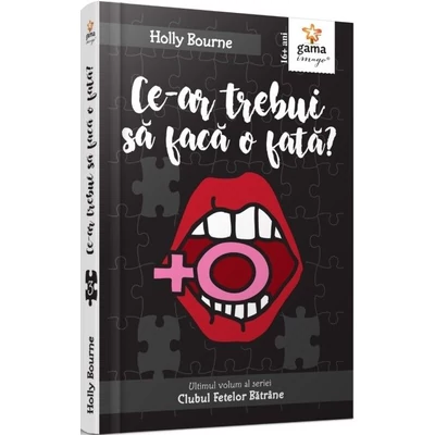 Ce-ar trebui sa faca o fata?
