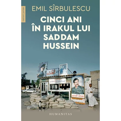 Cinci ani in Irakul lui Saddam Hussein