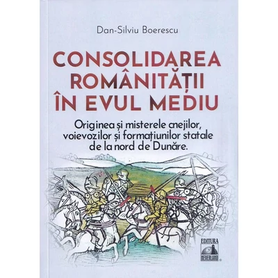 Consolidarea romanitatii in Evul Mediu