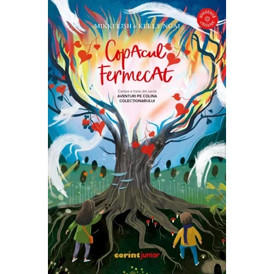 Copacul Fermecat (seria Aventuri pe colina colectionarului, vol. 3)