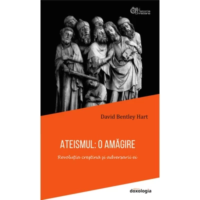 Ateismul: O Amagire - Revolutia crestina si adversarii ei