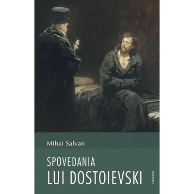 Spovedania lui Dostoievski