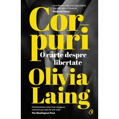 Corpuri. O carte despre libertate