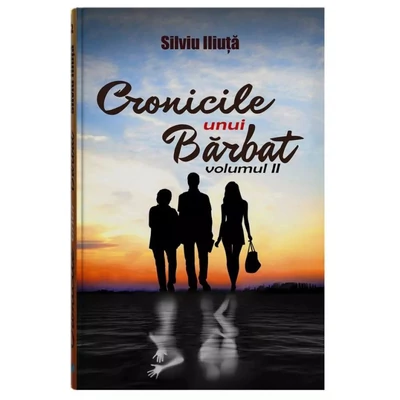 Cronicile unui barbat (vol. 2)