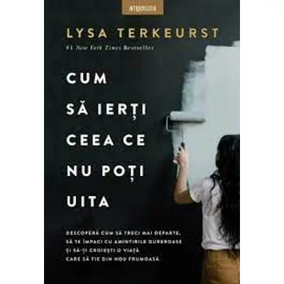 Cum sa ierti ceea ce nu poti uita