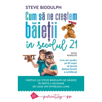 Cum sa ne crestem baietii in secolul 21
