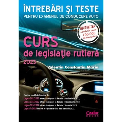 Curs de legislatie rutiera 2023. Intrebari si teste.