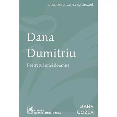 Dana Dumitriu. Portretul unei doamne