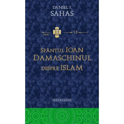 Sfantul Ioan Damaschinul - despre Islam