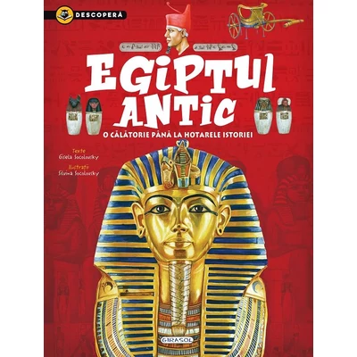 Descopera. Egiptul antic