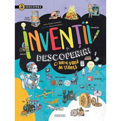 Descopera. Inventii si descoperiri