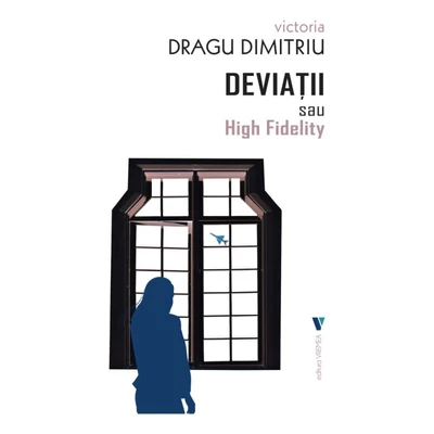 Deviatii sau High Fidelity