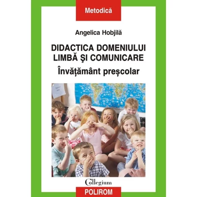Didactica domeniului Limba si comunicare. Invatamant prescolar