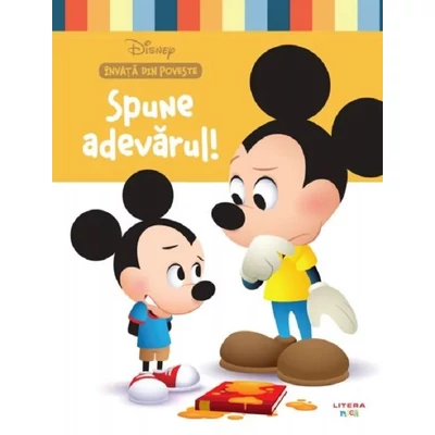 Disney. Invata din poveste: Spune adevarul!